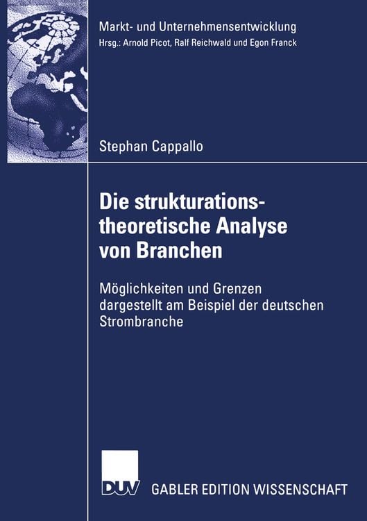 Produktbild: Die strukturationstheoretische Analyse von Branchen