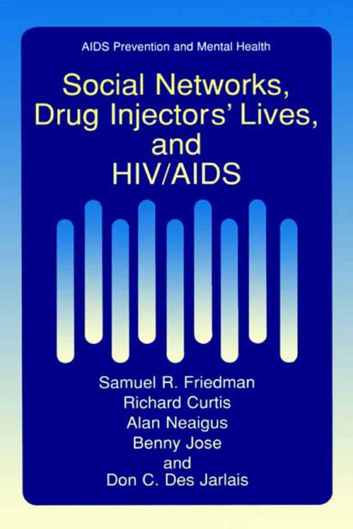 Produktbild: Social Networks, Drug Injectors&rsquo; Lives, and HIV/AIDS