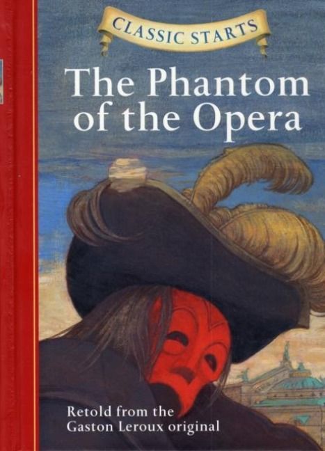 Produktbild: Classic Starts (R): The Phantom of the Opera
