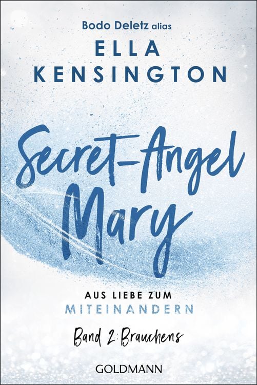Produktbild: Secret-Angel Mary - Aus Liebe zum Miteinandern