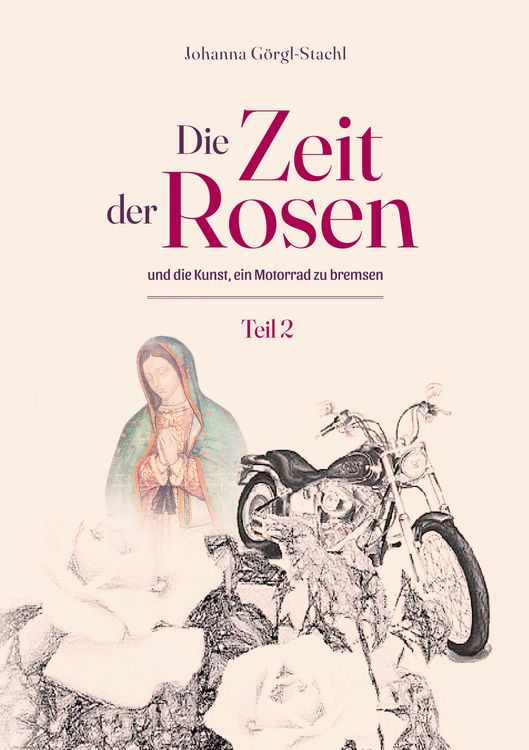 Produktbild: Die Zeit der Rosen - Teil 2