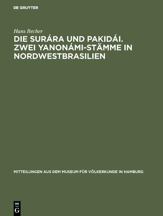 Produktbild: Die Sur&aacute;ra und Pakid&aacute;i. Zwei Yanon&aacute;mi-St&auml;mme in Nordwestbrasilien