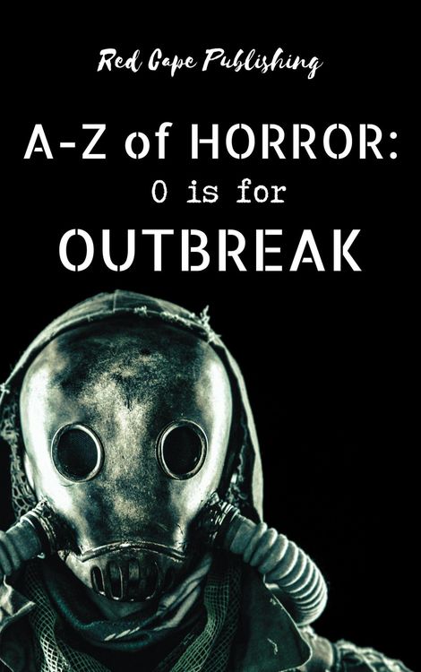 Produktbild: O is for Outbreak (A-Z of Horror, #15)