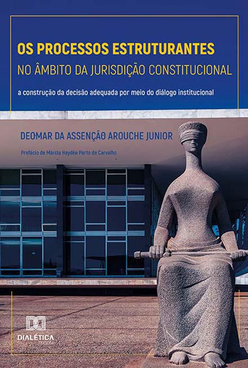 Produktbild: Os processos estruturantes no &acirc;mbito da jurisdi&ccedil;&atilde;o constitucional