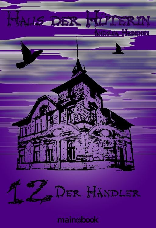 Produktbild: Haus der H&uuml;terin: Band 12 - Der H&auml;ndler