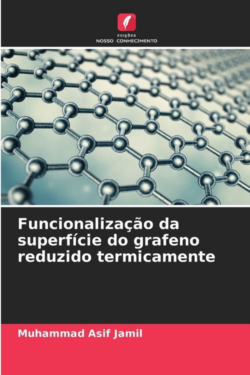 Produktbild: Funcionaliza&ccedil;&atilde;o da superf&iacute;cie do grafeno reduzido termicamente