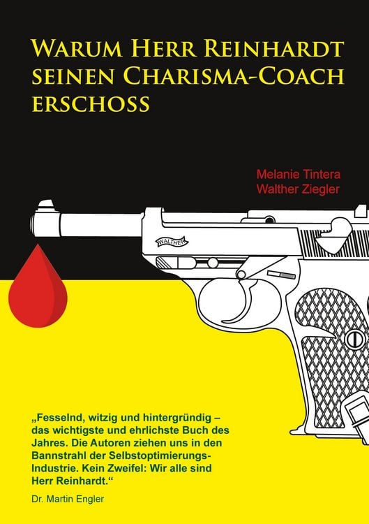 Produktbild: Warum Herr Reinhardt seinen Charisma-Coach erschoss