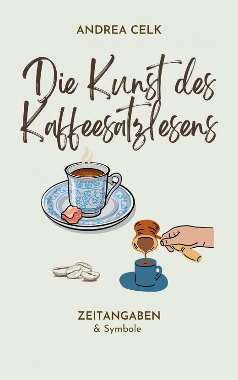 Produktbild: Die Kunst des Kaffeesatzlesen