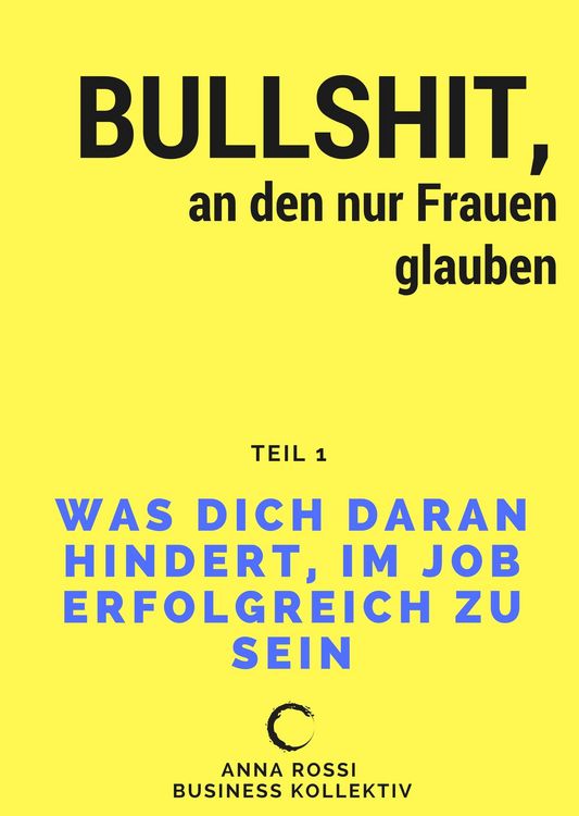 Produktbild: Bullshit, an den nur Frauen glauben