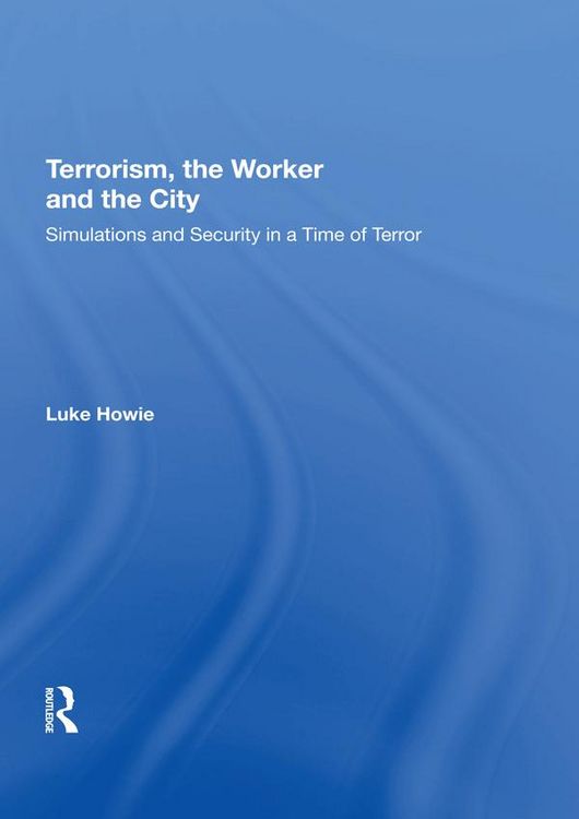 Produktbild: Terrorism, the Worker and the City