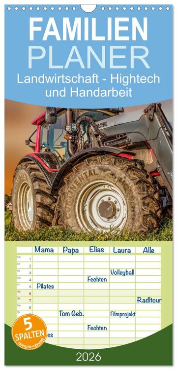 Produktbild: Familienplaner 2026 - Landwirtschaft - Hightech und Handarbeit mit 5 Spalten (Wandkalender, 21 x 45 cm) CALVENDO