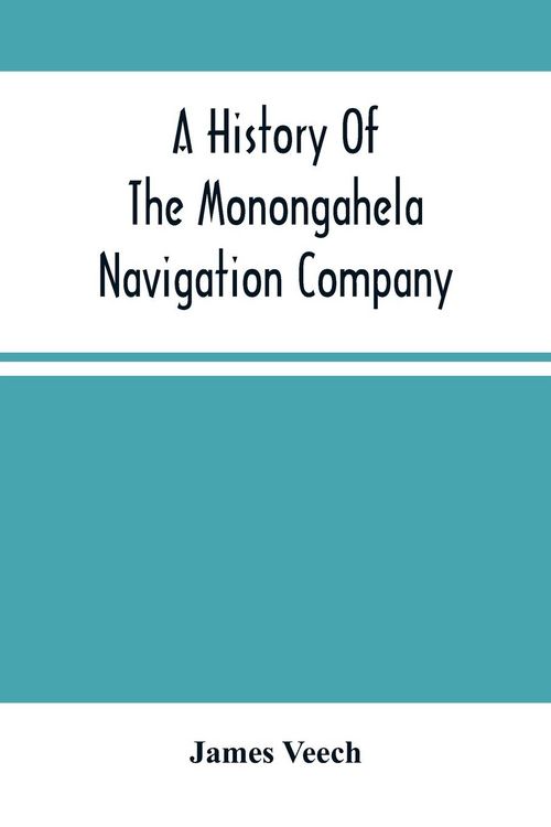 Produktbild: A History Of The Monongahela Navigation Company