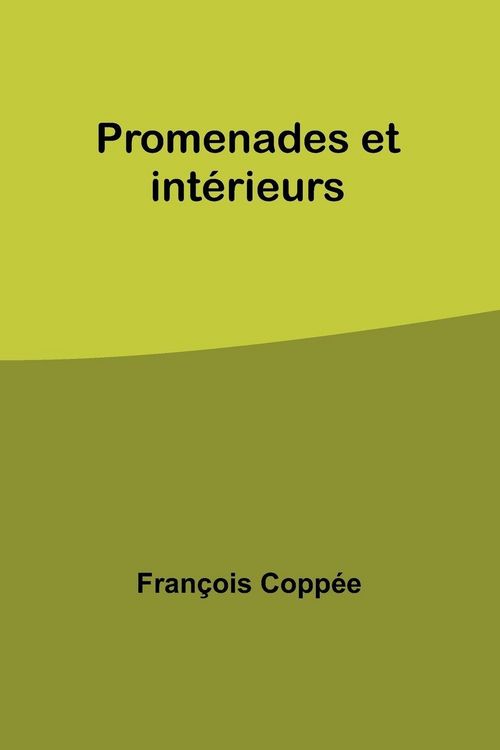 Produktbild: Promenades et int&eacute;rieurs