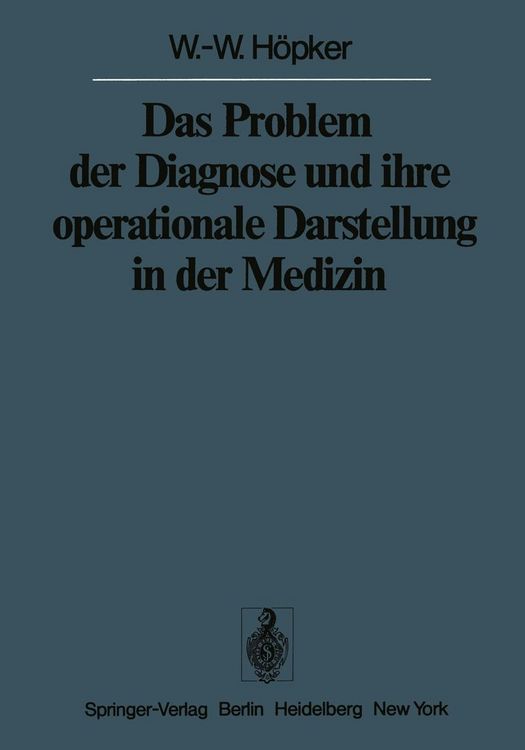 Produktbild: Das Problem der Diagnose und ihre operationale Darstellung in der Medizin
