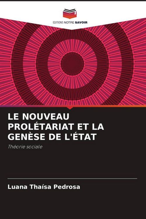 Produktbild: Le Nouveau Prol&eacute;tariat Et La Gen&egrave;se De L'&eacute;tat