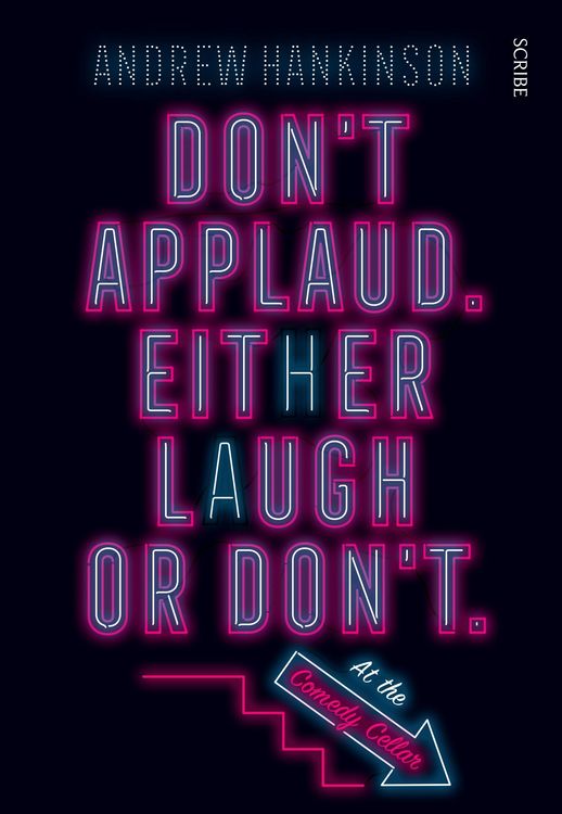 Produktbild: Don't applaud. Either laugh or don't. (At the Comedy Cellar.)