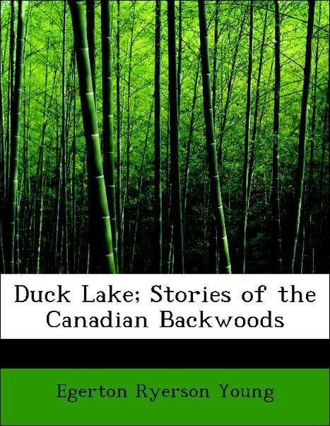 Produktbild: Young, E: Duck Lake; Stories of the Canadian Backwoods