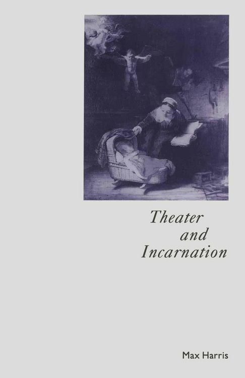 Produktbild: Theater and Incarnation