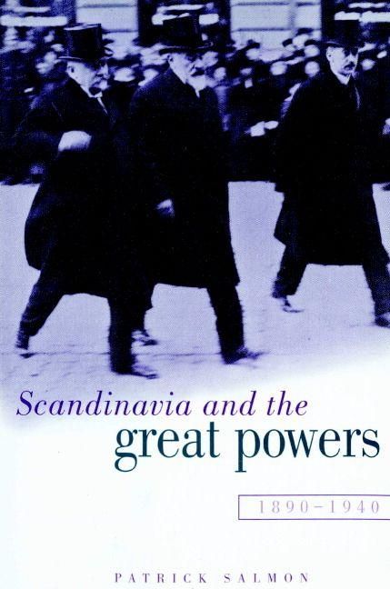 Produktbild: Scandinavia and the Great Powers 1890 1940