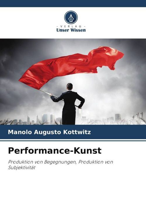 Produktbild: Performance-Kunst
