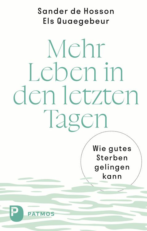 Produktbild: Mehr Leben in den letzten Tagen