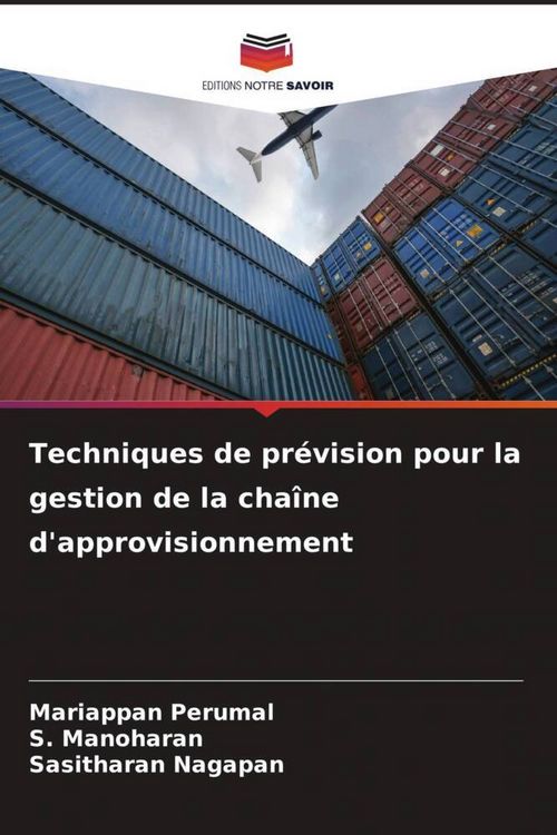 Produktbild: Techniques de pr&eacute;vision pour la gestion de la cha&icirc;ne d'approvisionnement