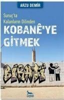 Produktbild: Kobaneye Gitmek Suructa Kalanlarin Dilinden
