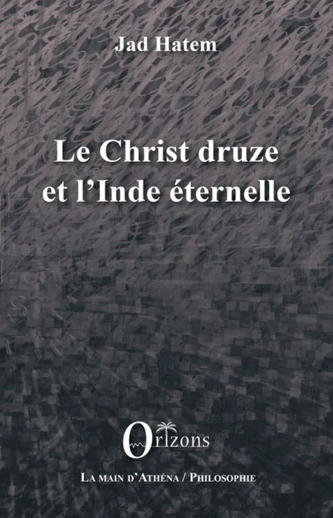 Produktbild: Le Christ druze et l'Inde &eacute;ternelle
