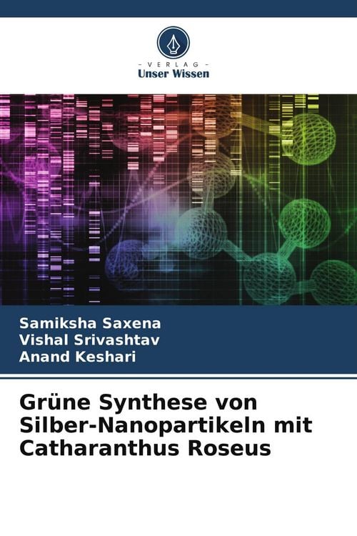 Produktbild: Gr&uuml;ne Synthese von Silber-Nanopartikeln mit Catharanthus Roseus
