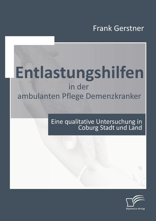 Produktbild: Entlastungshilfen in der ambulanten Pflege Demenzkranker