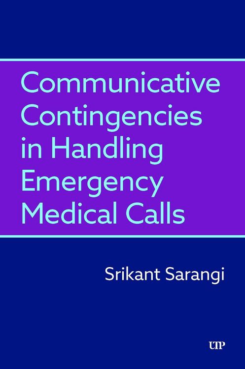 Produktbild: Communicative Contingencies in Handling Emergency Medical Calls