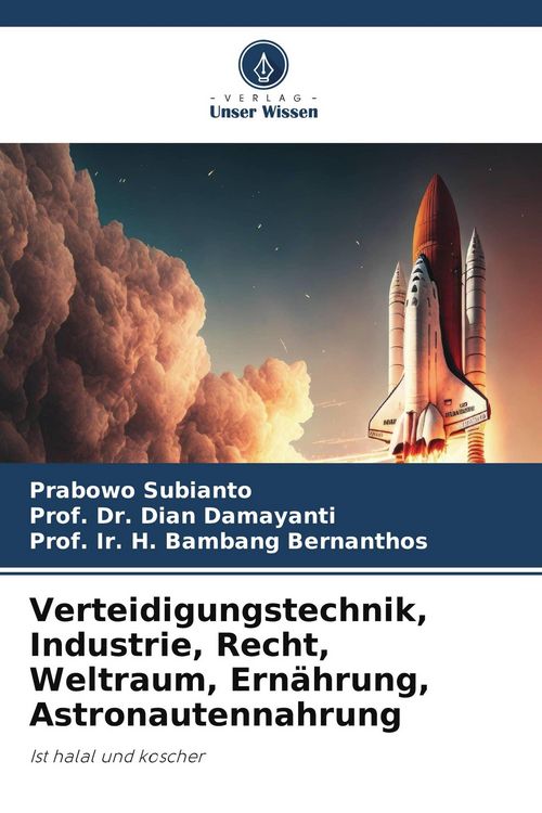 Produktbild: Verteidigungstechnik, Industrie, Recht, Weltraum, Ern&auml;hrung, Astronautennahrung