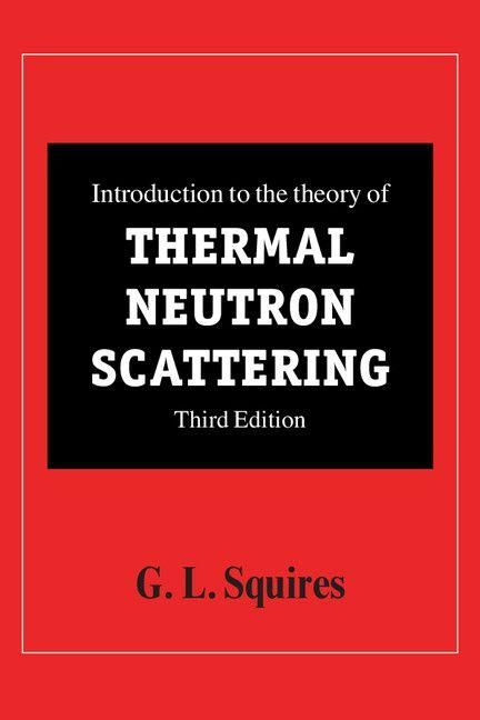 Produktbild: Introduction to the Theory of Thermal Neutron Scattering