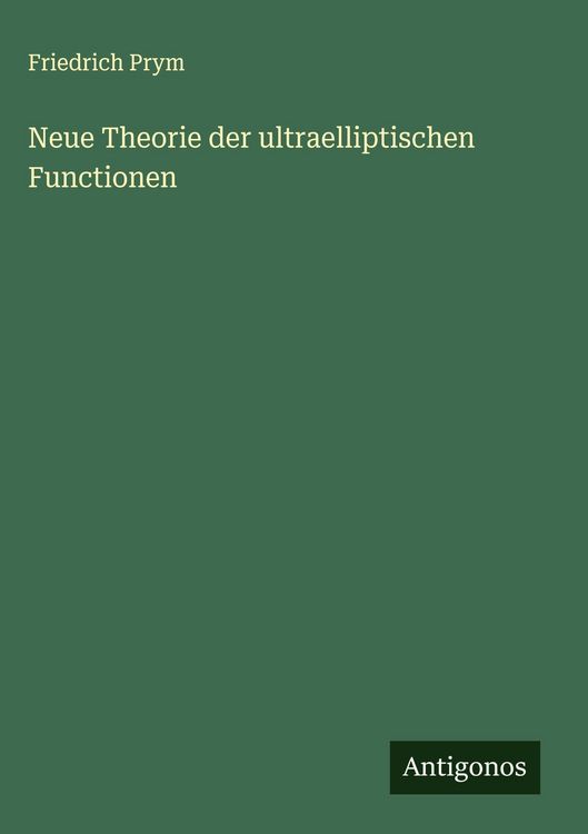 Produktbild: Neue Theorie der ultraelliptischen Functionen