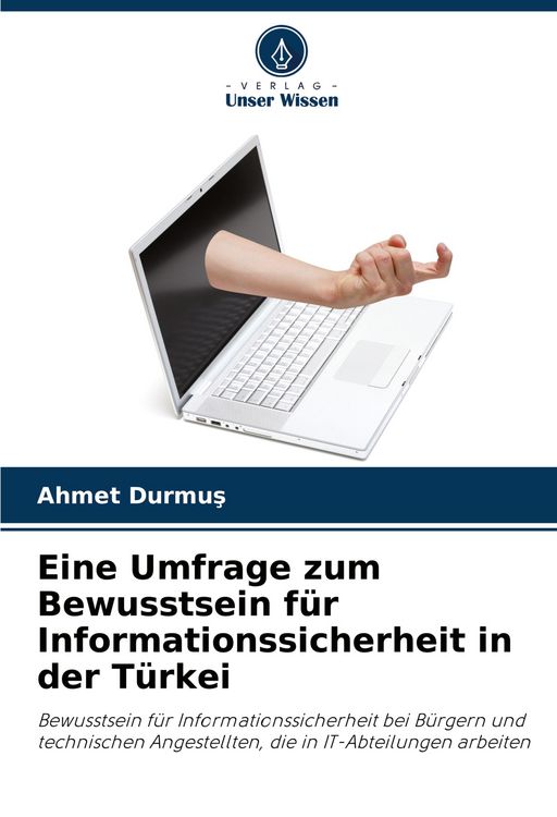 Produktbild: Eine Umfrage zum Bewusstsein f&uuml;r Informationssicherheit in der T&uuml;rkei