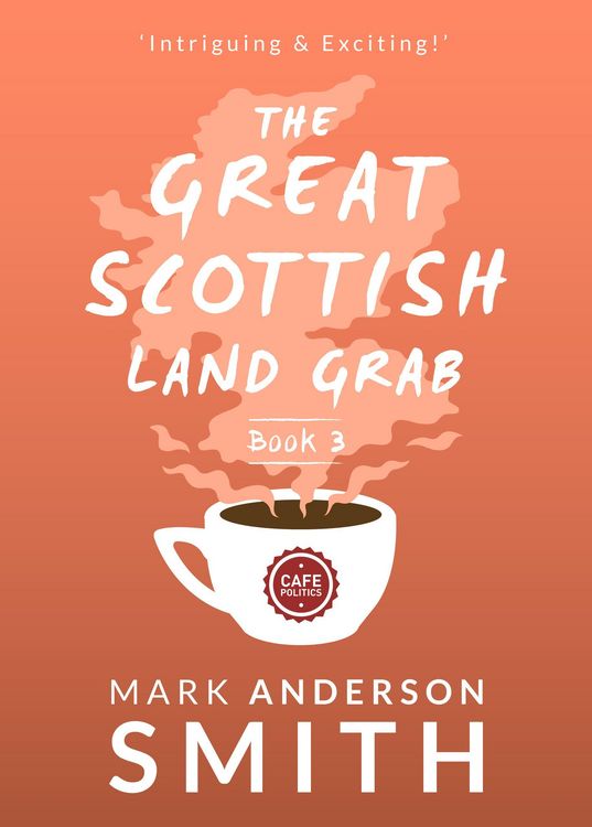 Produktbild: The Great Scottish Land Grab Book 3