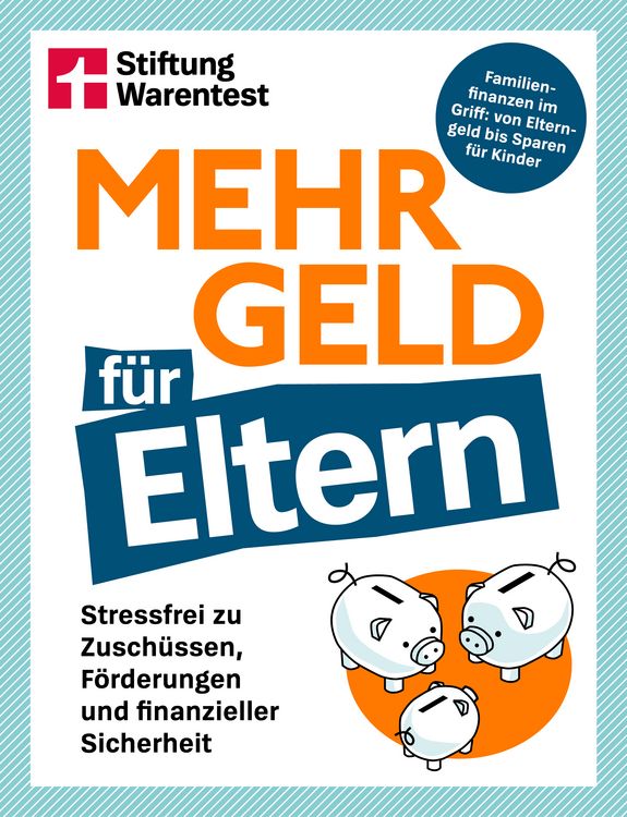 Produktbild: Mehr Geld f&uuml;r Eltern