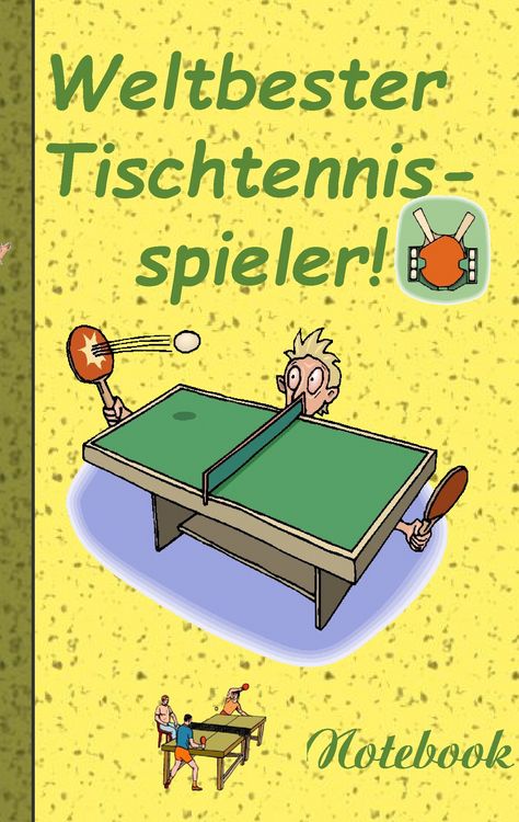 Produktbild: Weltbester Tischtennisspieler - Notizbuch