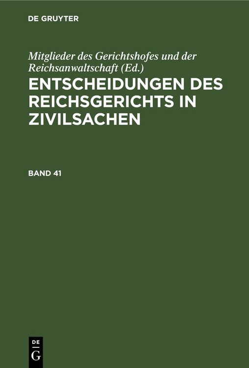 Produktbild: Entscheidungen des Reichsgerichts in Zivilsachen / Entscheidungen des Reichsgerichts in Zivilsachen. Band 41