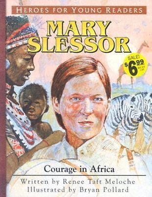 Produktbild: Mary Slessor Courage in Africa (Heroes for Young Readers)
