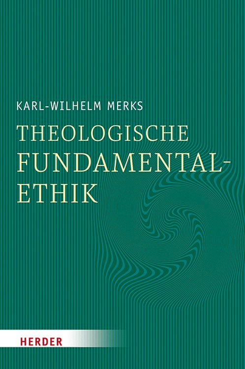 Produktbild: Theologische Fundamentalethik