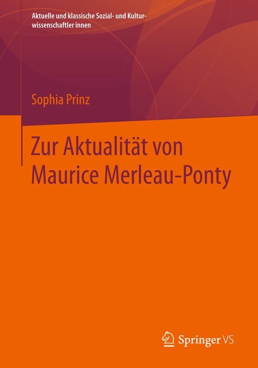 Bild vom Artikel Zur Aktualität von Maurice Merleau-Ponty vom Autor Sophia Prinz