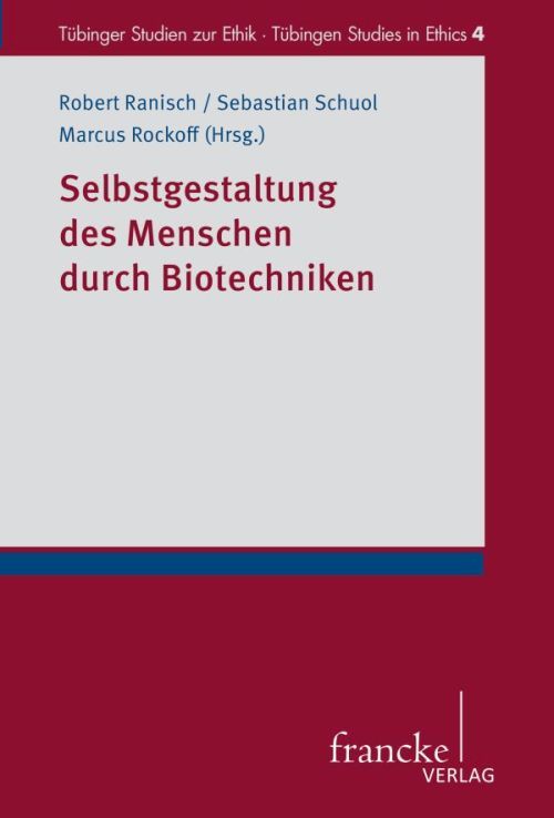 Produktbild: Selbstgestaltung des Menschen durch Biotechniken