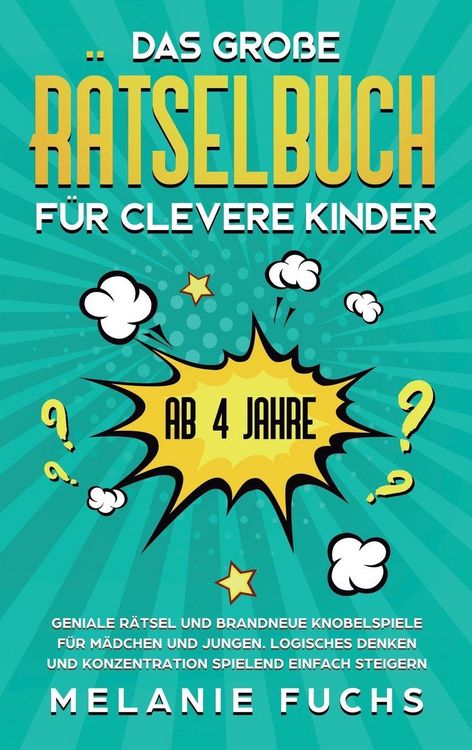 Produktbild: Das gro&szlig;e R&auml;tselbuch f&uuml;r clevere Kinder (ab 4 Jahre)