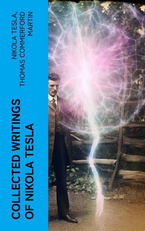 Produktbild: Collected Writings of Nikola Tesla