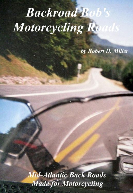 Produktbild: Motorcycle Road Trips (Vol. 11) Motorcycle Roads - Mid Atlantic Back Roads Made For Motorcycling