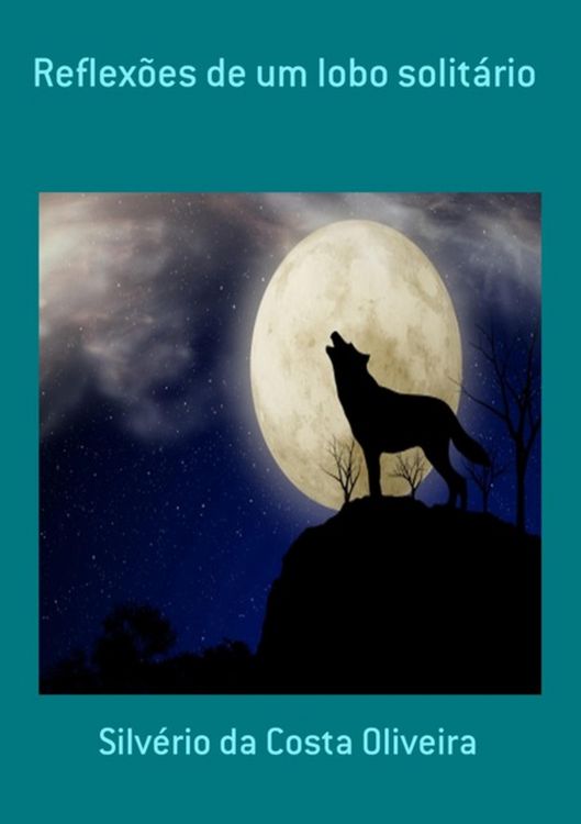 Produktbild: Reflex&otilde;es De Um Lobo Solit&aacute;rio