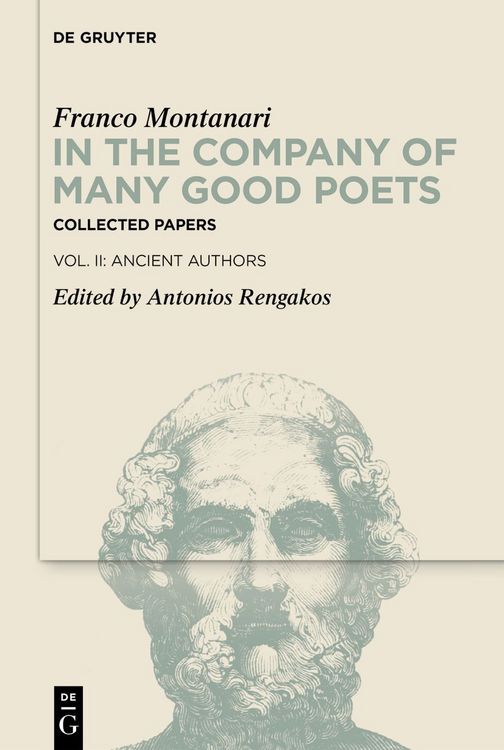 Produktbild: In the Company of Many Good Poets. Collected Papers of Franco Montanari