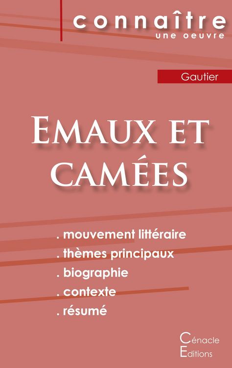 Produktbild: Fiche de lecture Emaux et Cam&eacute;es de Th&eacute;ophile Gautier (Analyse litt&eacute;raire de r&eacute;f&eacute;rence et r&eacute;sum&eacute; complet)