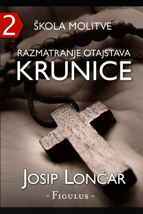 Produktbild: Skola molitve 2 (Razmatranje otajstava krunice)